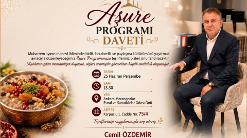 BAŞKAN CEMİL ÖZDEMİR’DEN AŞURE PROGRAMI DAVETİ